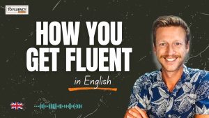  قناة To Fluency على يوتيوب لتعلم اللغة الإنجليزية